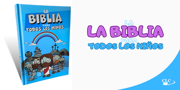 La Biblia para todos los Niños