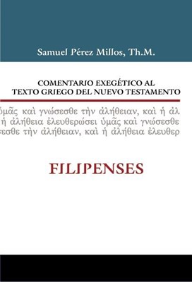 Comentario Exegético al Texto Griego del Nuevo Testamento (Tapa Dura)