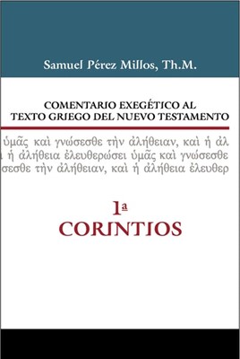 Comentario Exegetico Al Texto Griego Del Nuevo Testamento (Tapa Dura)