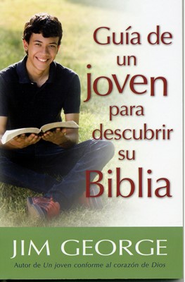 Guía de un Joven para Descubrir su Biblia (Rústica)