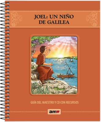 Joel un Niño de Galilea - Guía Del Maestro (Rústica Espiral )