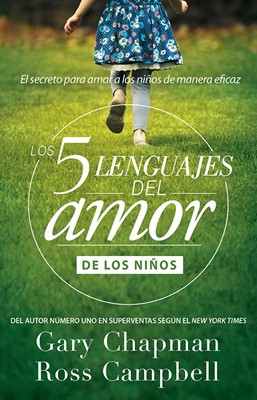 Los 5 Lenguajes del Amor de los Niños