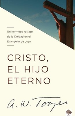 CRISTO, EL HIJO ETERNO