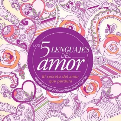 Los 5 Lenguajes Del Amor - Libro Para Colorear