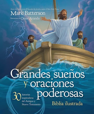 Grandes sueñlos y oraciones poderosas