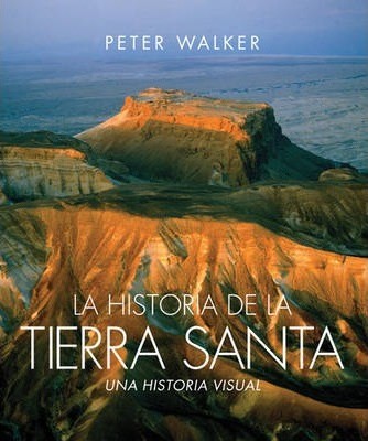 La historia tierra Santa