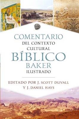 Comentario del Contexto Cultural Biblico