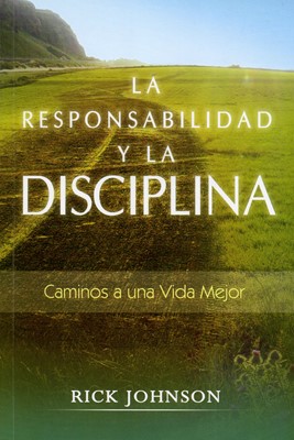La Responsabilidad y la Disciplina