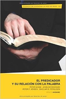 El Predicador y su Relación con la Palabra