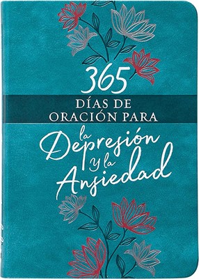 365 Días de Oración para la Depresión y la Ansiedad