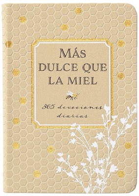 Más Dulce que la Miel