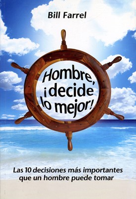 Hombre, ¡decide lo mejor!