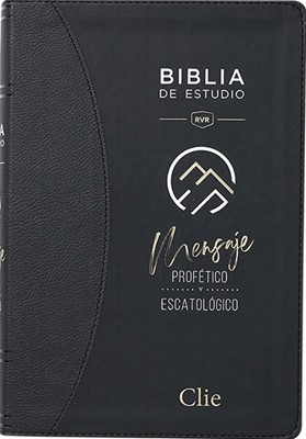 Biblia de Estudio del Mensaje Profético y Escatológico