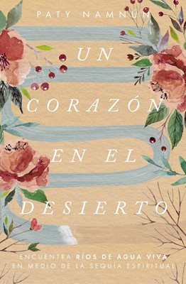 Un Corazón en el Desierto