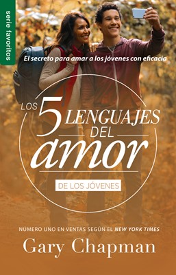 Los 5 Lenguajes del Amor de los Jóvenes (Rústica)