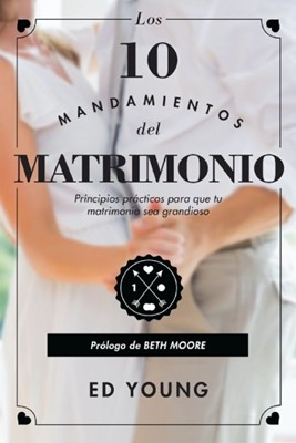 Los 10 Mandamientos Del Matrimonio