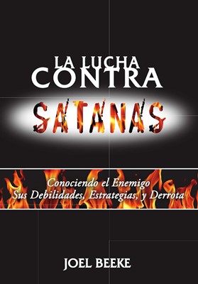 La Lucha Contra Satanás
