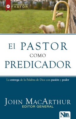 El Pastor como Predicador (Rústica)