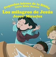 Los Milagros de Jesús - Jesus´ Miracles (Rústica)