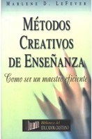 METODOS CREATIVOS DE ENSEÑANZA (Rústica)