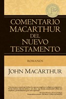 Comentario Macarthur del Nuevo Testamento - Romanos (Tapa Dura)