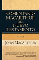 Comentario MacArthur Del Nuevo Testamento - Marcos (Tapa Dura)