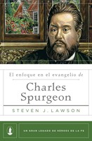 El Enfoque En El Evangelio De Charles Spurgeon (Rústica)
