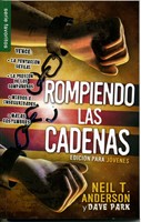 Rompiendo las Cadenas (Rústica)