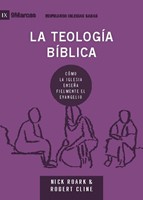 La Teología Bíblica (Rústica)