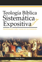 Teología Bíblica Sistemática Expositiva (Tapa Dura)