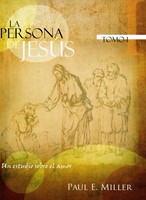 Persona de Jesús (Tomo 1) / The Person of Jesus