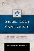Israel, Gog y el Anticristo (Rústica )