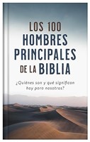 100 HOMBRES PRINCIPALES DE LA BIBLIA
