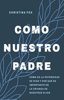 Como Nuestro Padre (Rústica)