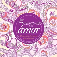 Los 5 Lenguajes Del Amor - Libro Para Colorear