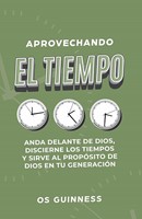 Aprovechando el Tiempo (Rústica)