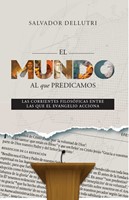 El Mundo al que Predicamos