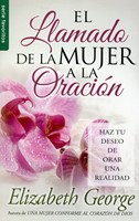 El llamado de la Mujer a la Oración (Rústica)