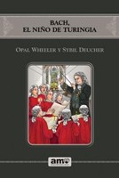 Bach, El Niño De Turingia Guía De Estudio (Rústica)