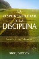 La Responsabilidad y la Disciplina (Rústica)