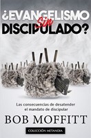 ¿Evangelismo sin discipulado? (Rústico)