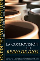 La Cosmovisión Del Reino De Dios (Rústica)
