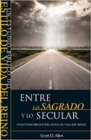 Entre lo Sagrado y lo Secular (Rústica)