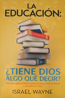 La Educación ¿tiene Dios algo qué decir?: (Rústica)