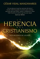 La Herencia del Cristianismo (Rústico)