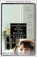 La Transformación de la Niña en Mujer (Rústica)