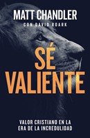 Sé Valiente (Rústica)