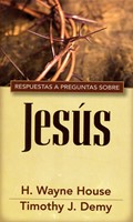 Respuestas a preguntas sobre Jesús (Rústica)