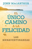 El Único camino a la felicidad