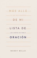 Más Allá de mi Lista de Oración